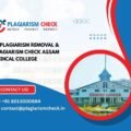 AI plagiarism removal & plagiarism check Assam Medical College