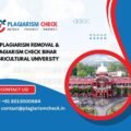AI plagiarism removal & plagiarism check Bihar Agricultural University
