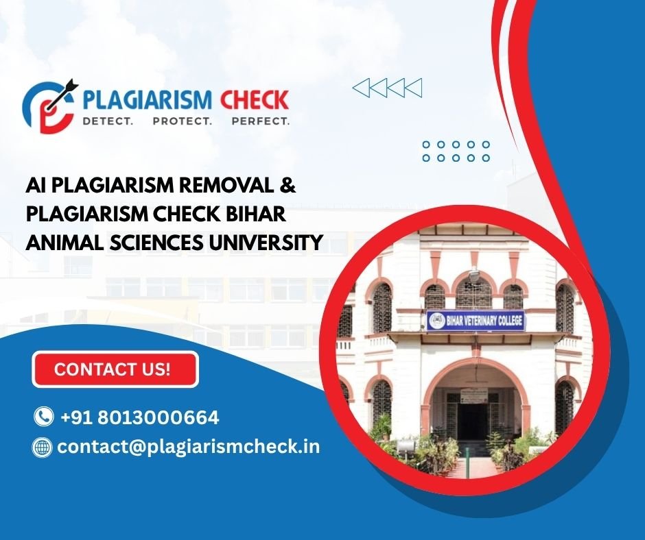 AI plagiarism removal & plagiarism check Bihar Animal Sciences University