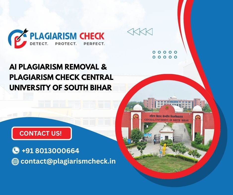 AI plagiarism removal & plagiarism check Central University of South Bihar
