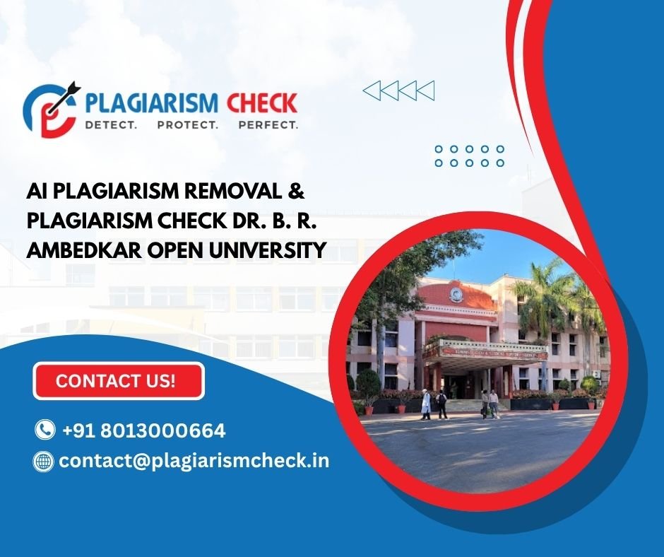 AI plagiarism removal & plagiarism check Dr. B. R. Ambedkar Open University