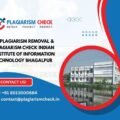AI plagiarism removal & plagiarism check Indian Institute of Information Technology Bhagalpur