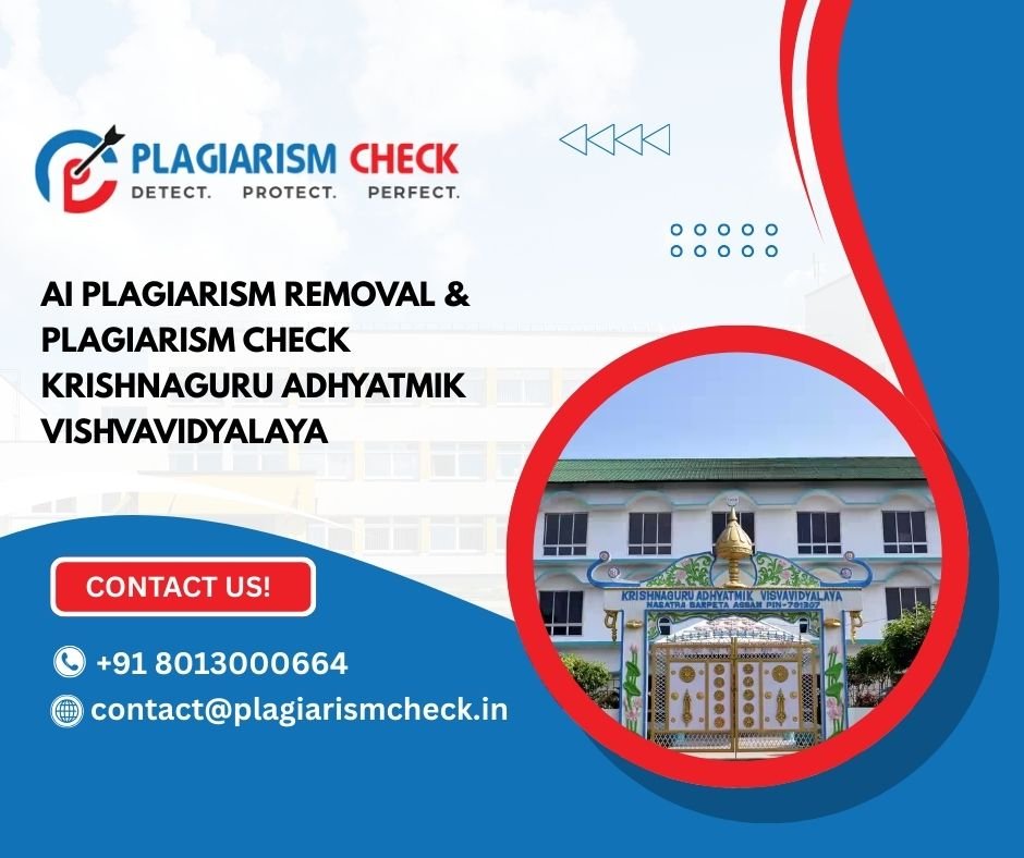 AI plagiarism removal & plagiarism check Krishnaguru Adhyatmik Vishvavidyalaya