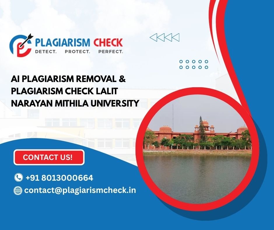 AI plagiarism removal & plagiarism check Lalit Narayan Mithila University