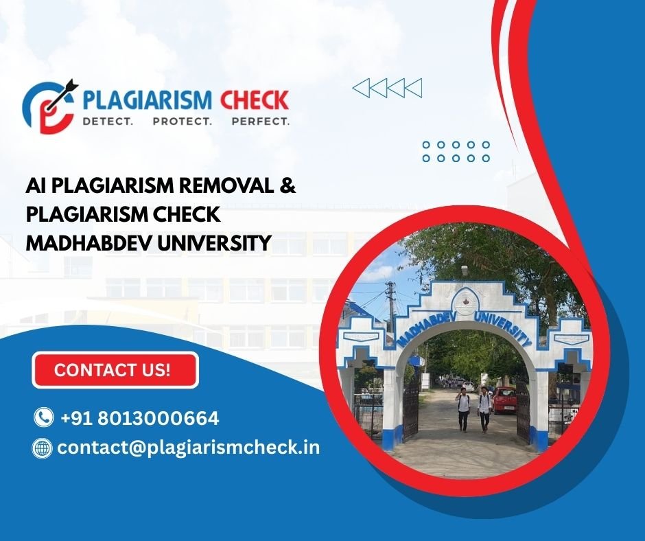 AI plagiarism removal & plagiarism check Madhabdev University
