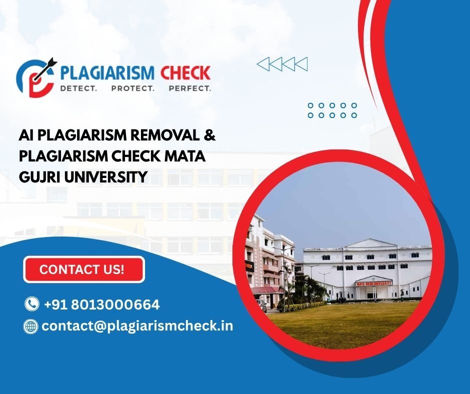 AI plagiarism removal & plagiarism check Mata Gujri University
