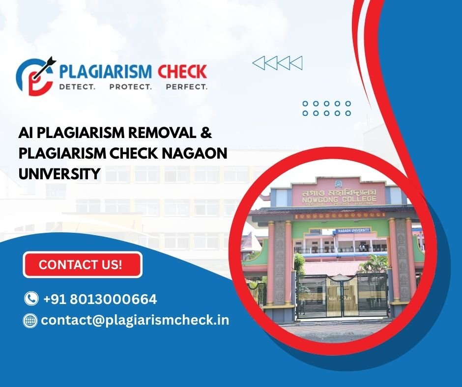 AI plagiarism removal & plagiarism check Nagaon University