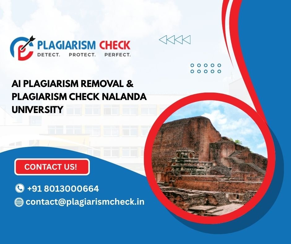 AI plagiarism removal & plagiarism check Nalanda University