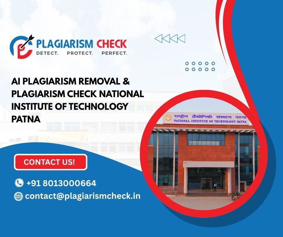 AI plagiarism removal & plagiarism check National Institute of Technology Patna
