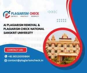 AI plagiarism removal & plagiarism check National Sanskrit University