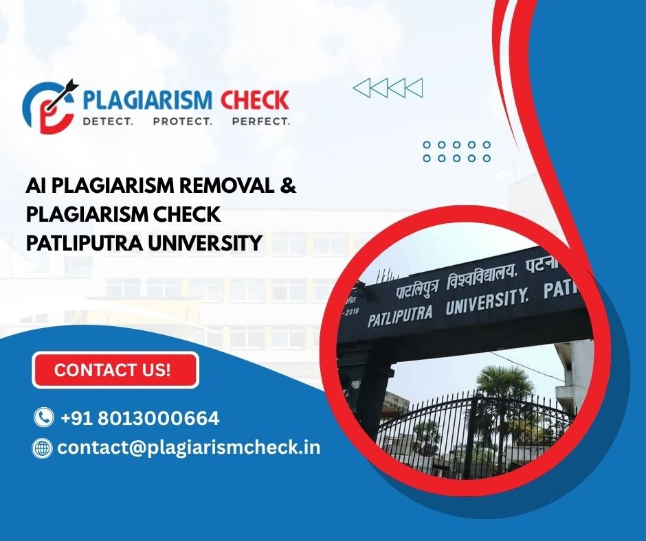 AI plagiarism removal & plagiarism check Patliputra University