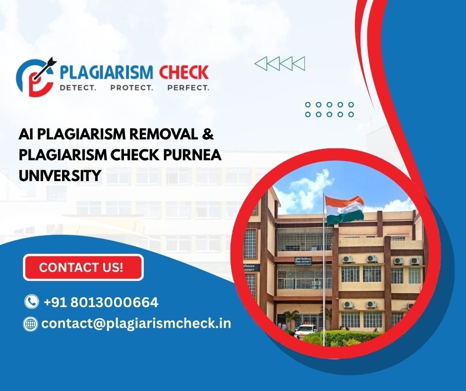 AI plagiarism removal & plagiarism check Purnea University