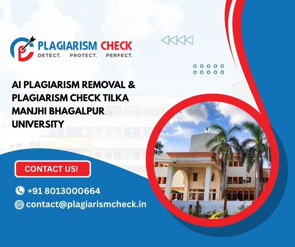 AI plagiarism removal & plagiarism check Tilka Manjhi Bhagalpur University