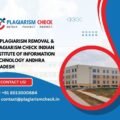 AI plagiarism removal & plagiarism check Indian Institute of Information Technology Andhra Pradesh