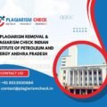 AI plagiarism removal & plagiarism check Indian Institute of Petroleum and Energy Andhra Pradesh