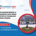AI plagiarism removal & plagiarism check Indian Institute of Technology Andhra Pradesh