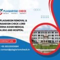 AI plagiarism removal & plagiarism check Lord Buddha Koshi Medical College and Hospital