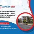 AI plagiarism removal & plagiarism check Aditya Institute of Technology and Management