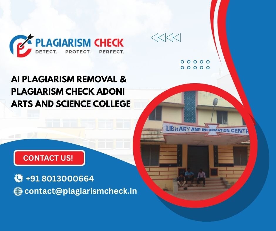 AI plagiarism removal & plagiarism check Adoni Arts and Science College