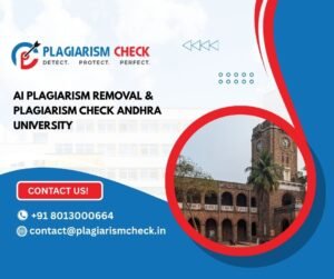 AI plagiarism removal & plagiarism check Andhra University