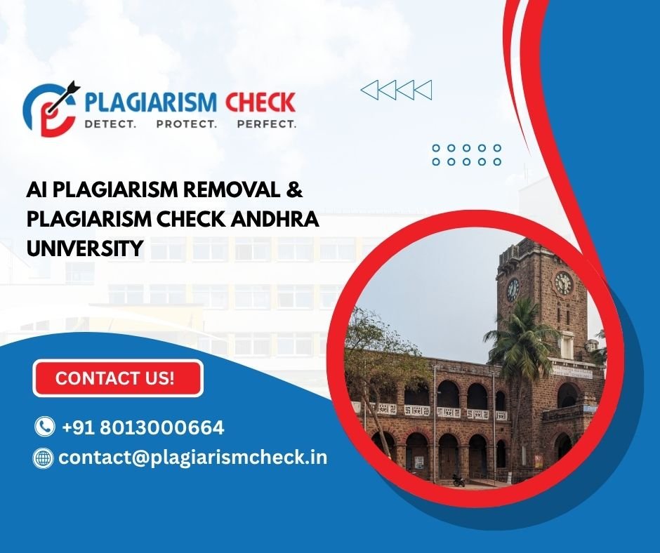 AI plagiarism removal & plagiarism check Andhra University