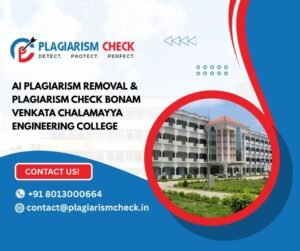 AI plagiarism removal & plagiarism check Bonam Venkata Chalamayya Engineering College
