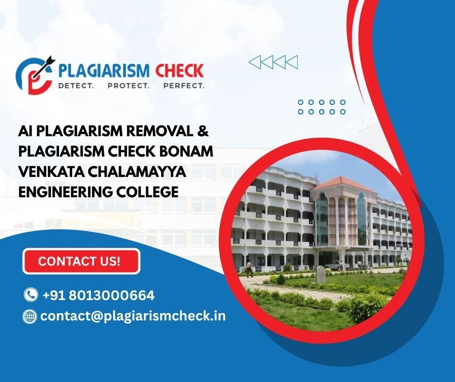 AI plagiarism removal & plagiarism check Bonam Venkata Chalamayya Engineering College