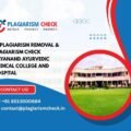 AI plagiarism removal & plagiarism check Dayanand Ayurvedic Medical College And Hospital