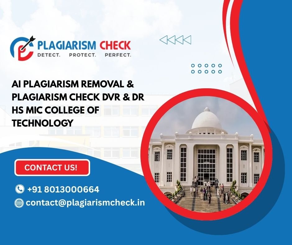 AI plagiarism removal & plagiarism check Dvr & Dr Hs Mic College of Technology
