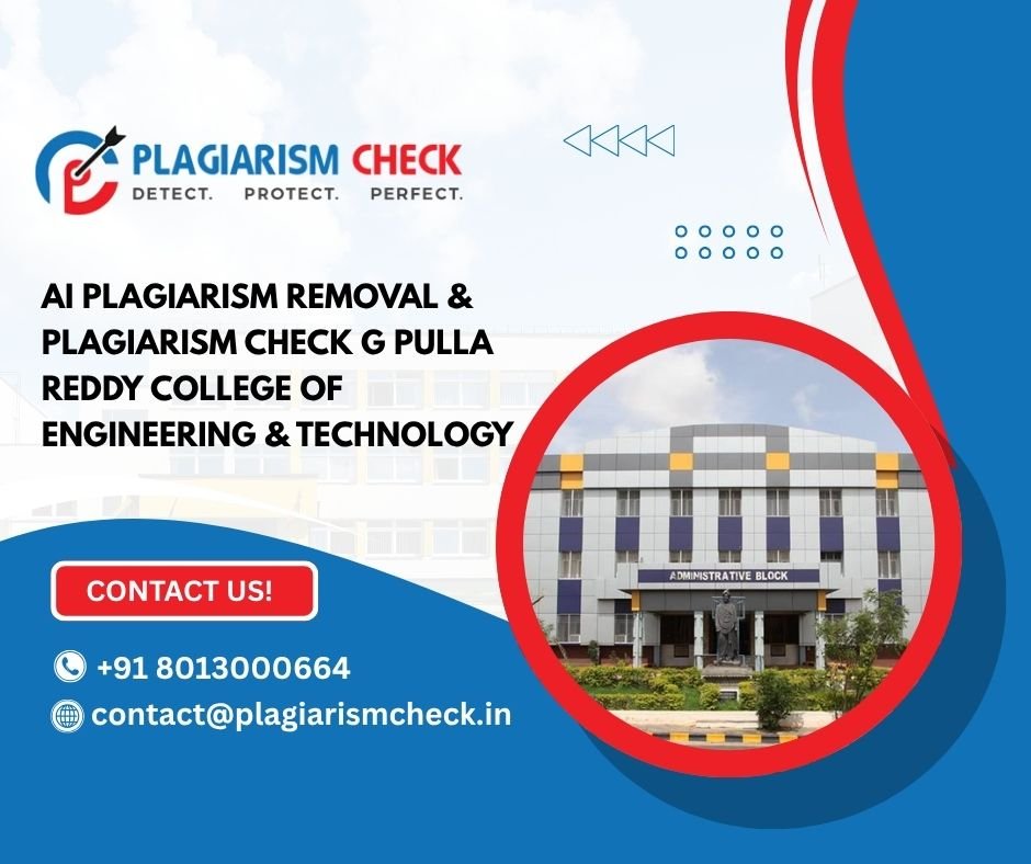 AI plagiarism removal & plagiarism check G Pulla Reddy College of Engineering & Technology