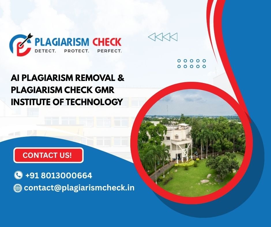 AI plagiarism removal & plagiarism check GMR Institute of Technology