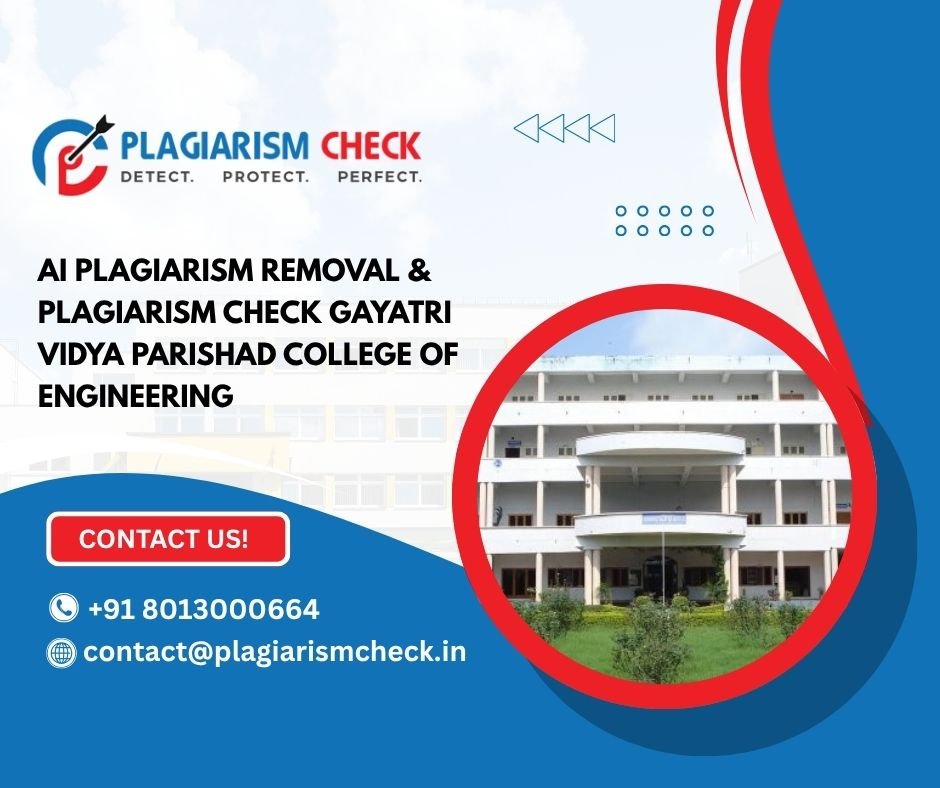 AI plagiarism removal & plagiarism check Gayatri Vidya Parishad College of Engineering