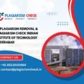 AI plagiarism removal & plagiarism check Indian Institute of Technology Hyderabad