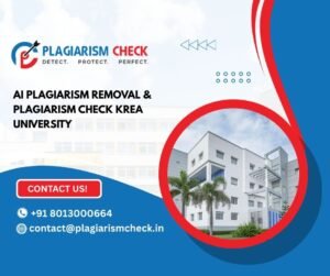 AI plagiarism removal & plagiarism check KREA University