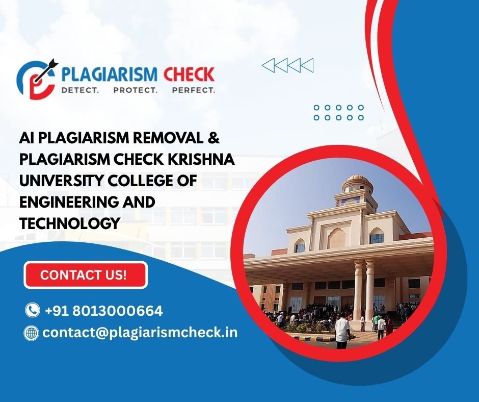 AI plagiarism removal & plagiarism check Krishna University College of Engineering and Technology