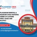 AI plagiarism removal & plagiarism check National Academy of Customs Indirect Taxes and Narcotics