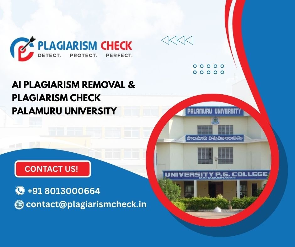 AI plagiarism removal & plagiarism check Palamuru University