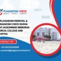 AI plagiarism removal & plagiarism check Radha Devi Jageshwari Memorial Medical College and Hospital