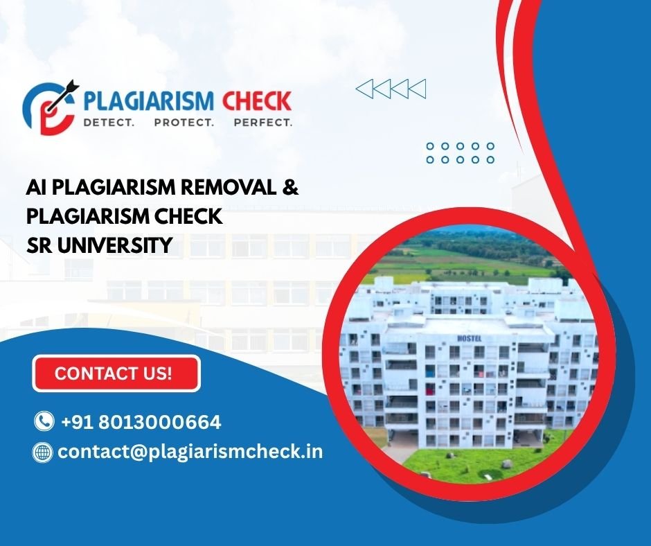 AI plagiarism removal & plagiarism check SR University