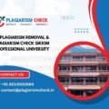 AI plagiarism removal & plagiarism check Sikkim Professional University