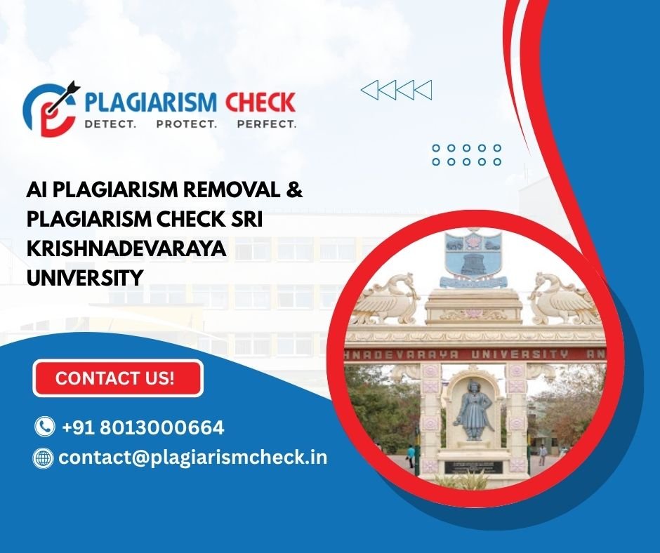 AI plagiarism removal & plagiarism check Sri Krishnadevaraya University