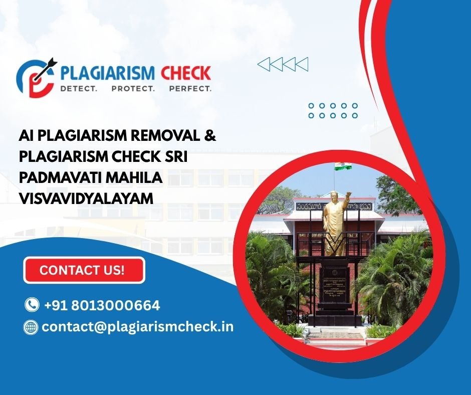 AI plagiarism removal & plagiarism check Sri Padmavati Mahila Visvavidyalayam