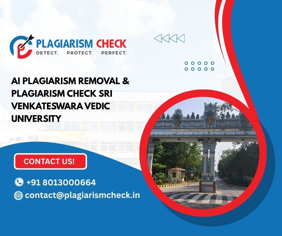 AI plagiarism removal & plagiarism check Sri Venkateswara Vedic University