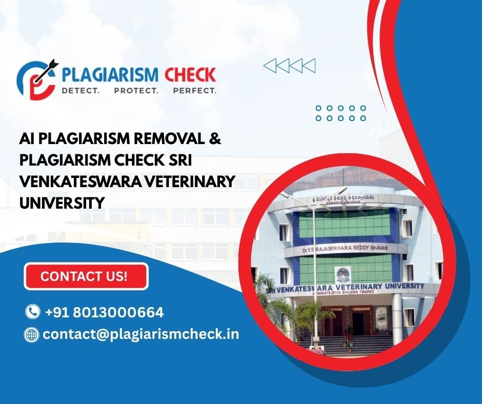 AI plagiarism removal & plagiarism check Sri Venkateswara Veterinary University