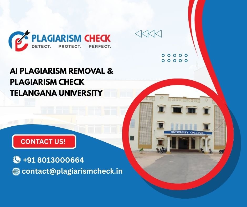 AI plagiarism removal & plagiarism check Telangana University