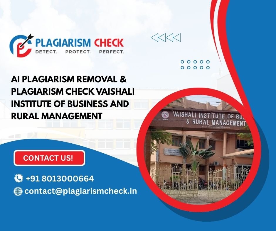AI plagiarism removal & plagiarism check Vaishali Institute of Business and Rural Management
