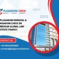 AI plagiarism removal & plagiarism check Dr Ambedkar Global Law Institute Tirupati