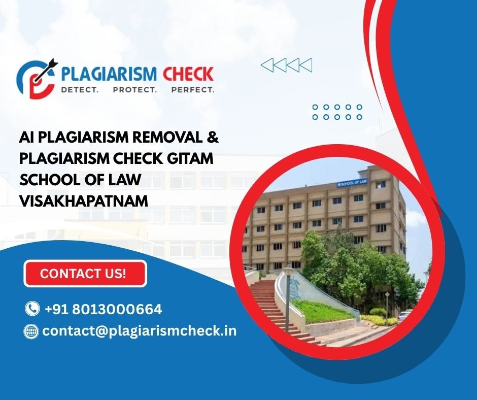 AI plagiarism removal & plagiarism check Gitam School of Law Visakhapatnam