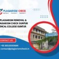 AI plagiarism removal & plagiarism check Guntur Medical College Guntur