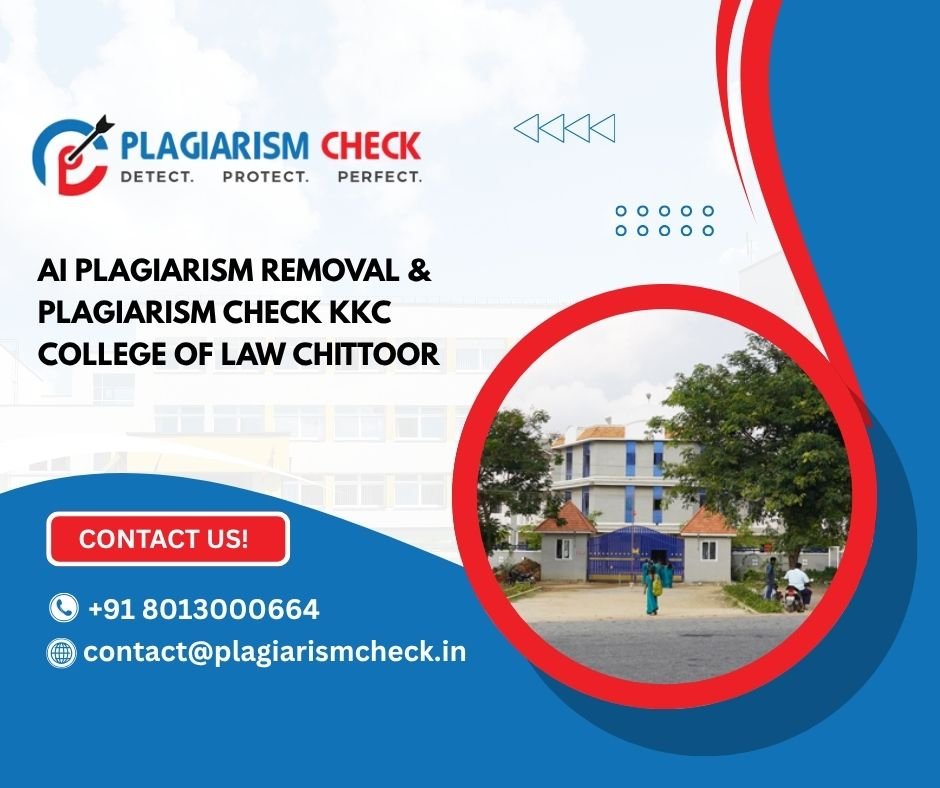 AI plagiarism removal & plagiarism check KKC College of Law Chittoor